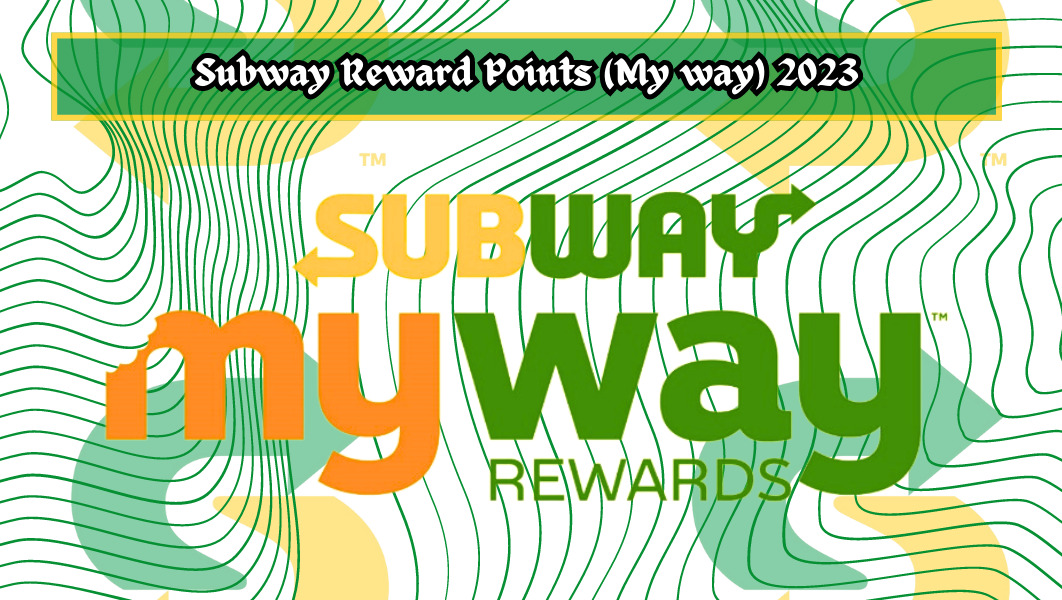 Subway Reward Point chart | Loyalty Program
