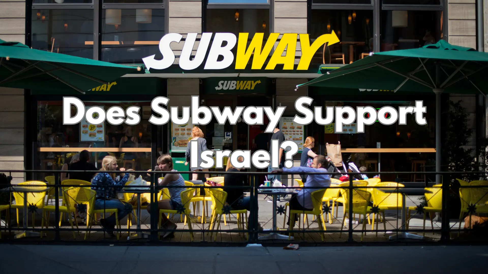 Does Subway Support Israel
